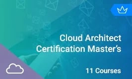 Cloud Architect Certification Master’s Program