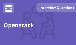 Openstack Interview Questions