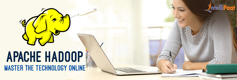 Apache Hadoop- Master the technology online