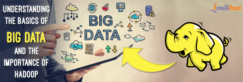 Understanding the basics of Big Data