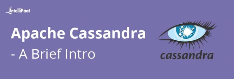Apache Cassandra A Brief Intro