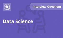 Data Science Interview Questions & Answers