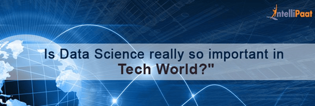Data Science in the Technology World