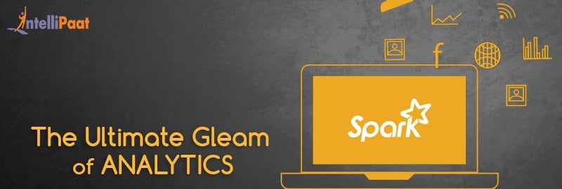 Spark: The Ultimate Gleam of Analytics