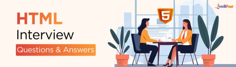 Top 45 HTML Interview Questions and Answers for 2025