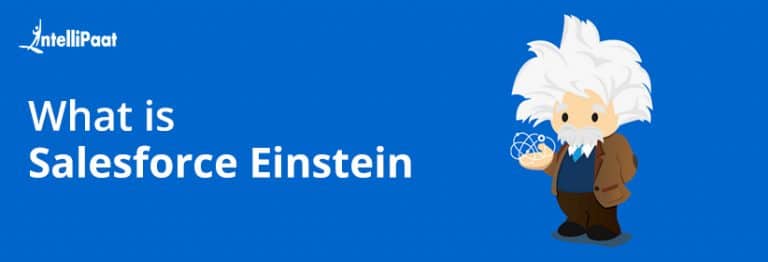 What Is Saleforce Einstein And Why To Use This Salesforce AI?