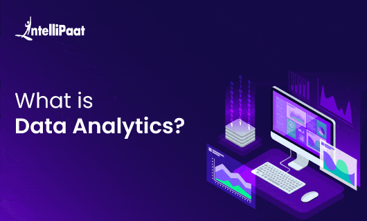 What is Data Analytics Intellipaat