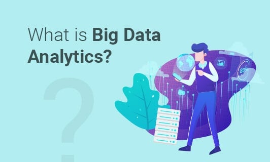 What is big data analytics