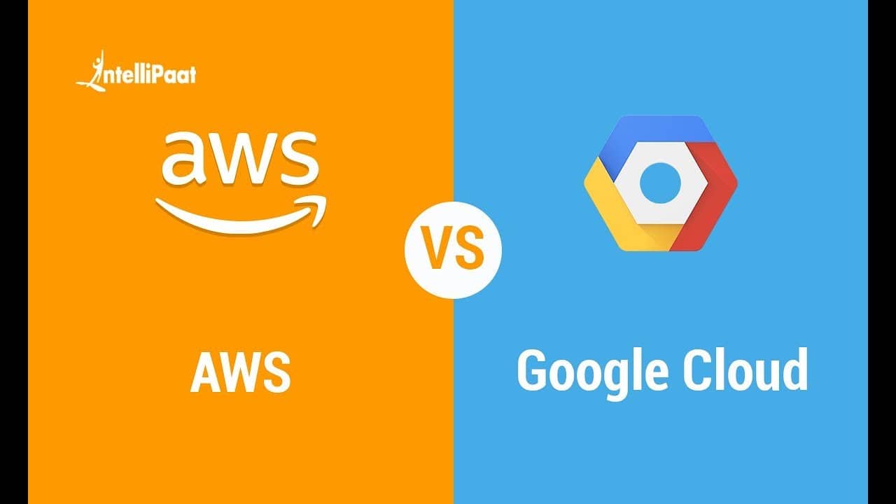 AWS Vs Google Cloud A Detailed Comparative Analysis Intellipaat