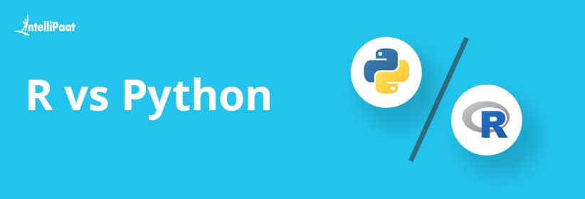 R Vs Python For Data Science: Difference Between R and Python