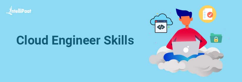 Skills Required to Become Cloud Engineer