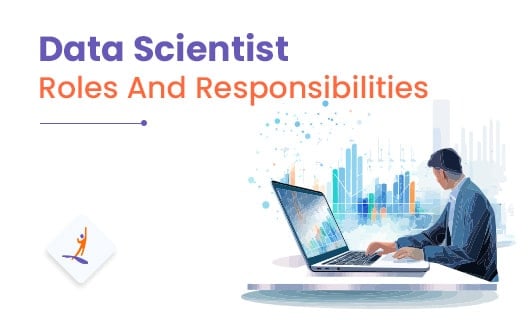 Data Scientist Roles and Responsibilities 1