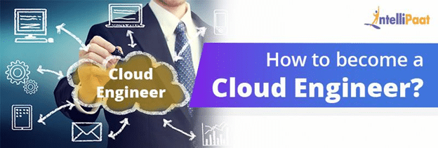 guide-to-become-a-cloud-engineer-intellipaat