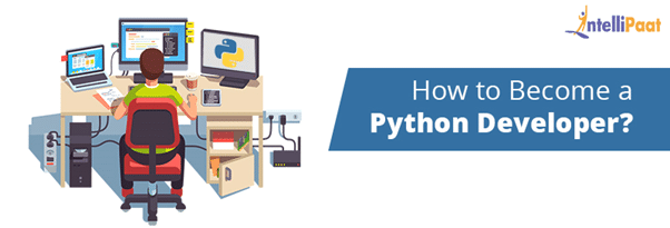 How to Become a Python Developer? – Intellipaat Blog