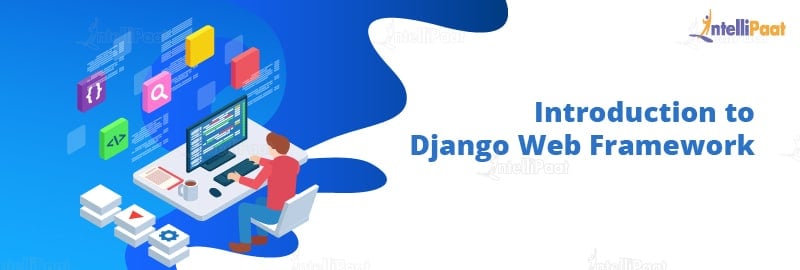 Introduction to Django Web Framework