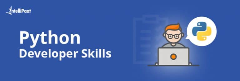 Top 10 Python Developer Skills [2024 UPDATED] – Intellipaat Blog