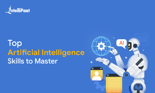 Top Artificial Intelligence Skills to Master