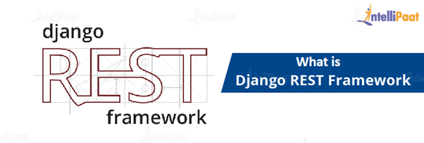 What is Django REST Framework