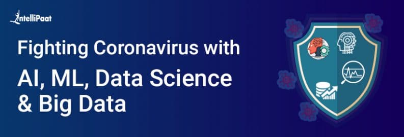 Fighting Coronavirus with AI, ML, Data Science
