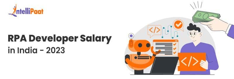 RPA Developer Salary in India - 2023