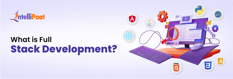 What is Full Stack Development? A Beginner's Guide