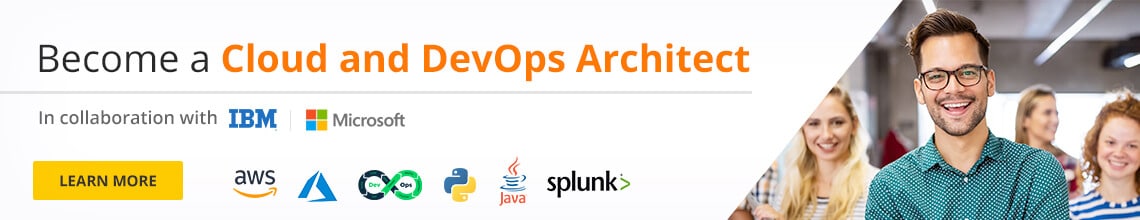 Become a Cloud and DevOps Architect (IBM & MS)