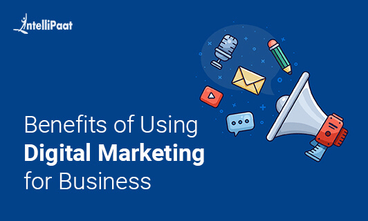 Benefits of Using Digital Marketing for Business Small