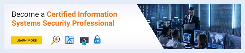 Become a Certified Information Systems Security Professional