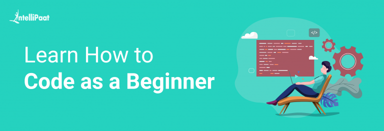 How to Code like a Pro? Learn How to Code for Beginners