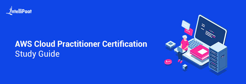 AWS Certifed Cloud Practitioner Certification [Updated 2024]