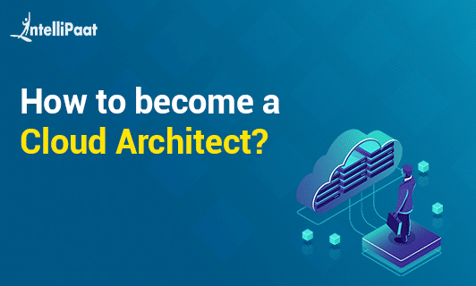 How to become a Cloud Architect Small