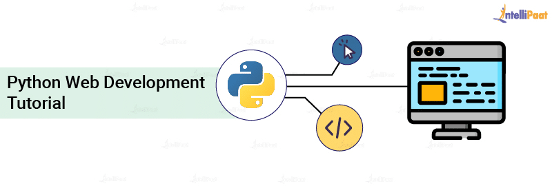 Python Web Development Tutorial Learn Web Development Using Python