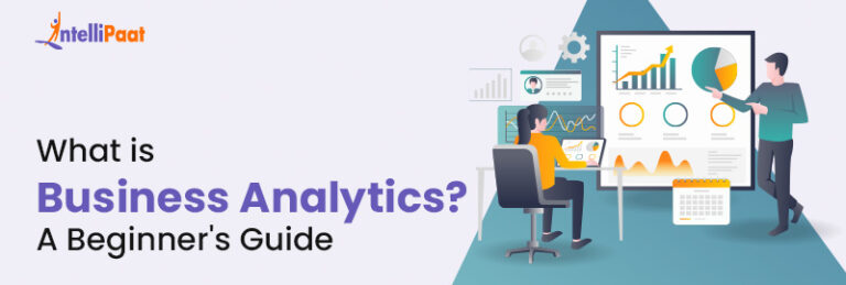 What is Business Analytics - Introduction to Business Analytics