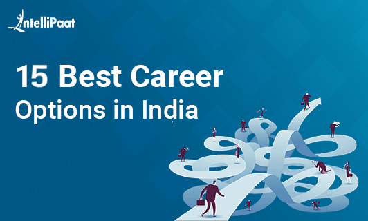 15 Best Career Options in Indiasmall