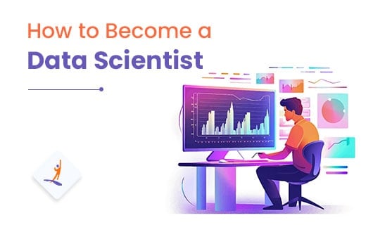 How to Become a Data Scientist