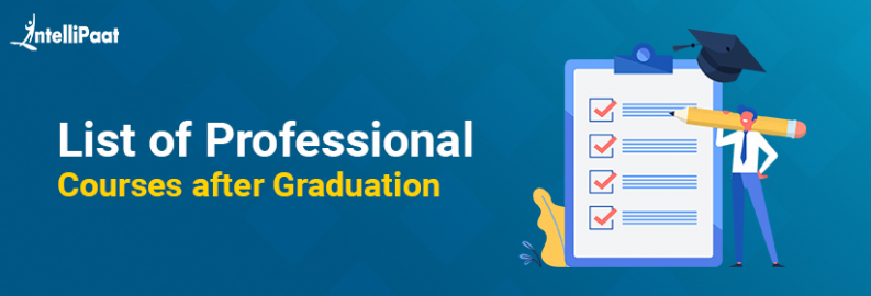 List of Professional Courses After Graduation