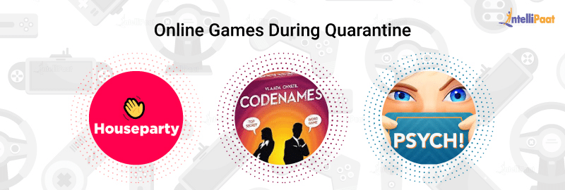 Online Games During Quarantine