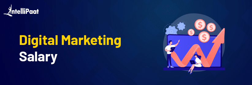 Digital Marketing Salary in 2024 for Freshers and Experienced Professionals
