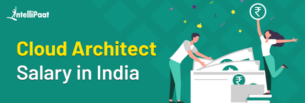 Cloud Architect Salary in India in 2025