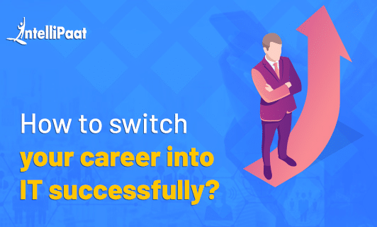 How to switch a career into IT successfully