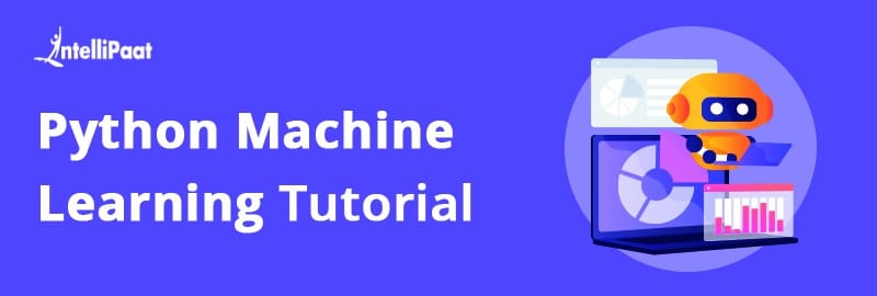 Python Machine Learning Tutorial