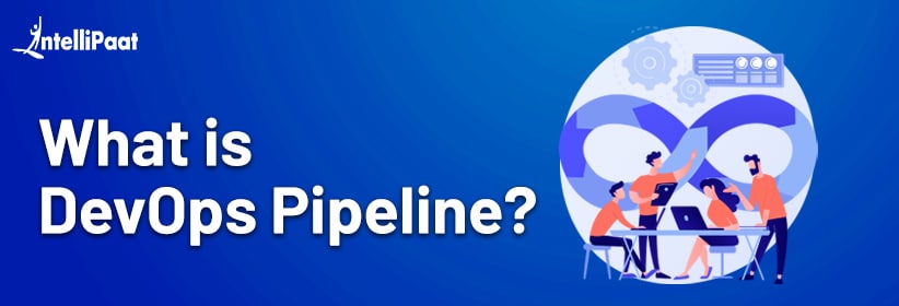 What is DevOps Pipeline?