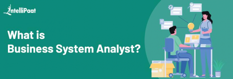 What is Business System Analyst