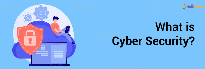 What is Cyber Security?