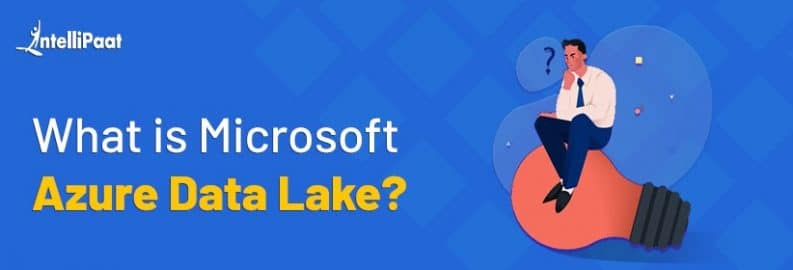 What is Microsoft Azure Data Lake