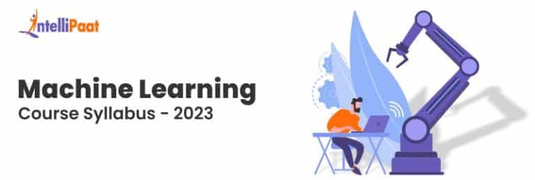 Machine learning Course Syllabus - Best Course for upskilling 2024