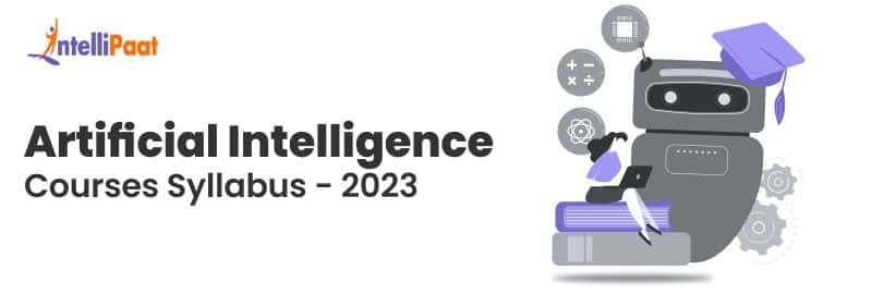 artificial-intelligence-course-syllabus-a-complete-guide-for-2024