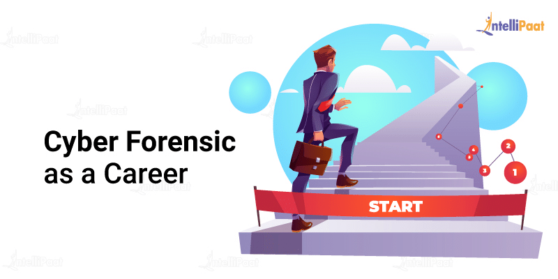Cyber Forensics as a Career