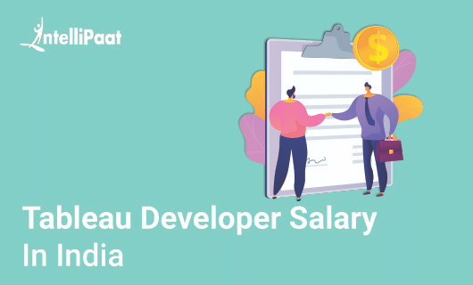 Tableau Developer Salary in India 1