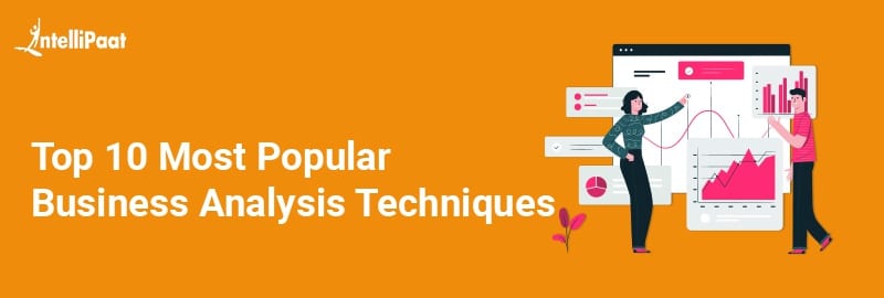 Top 10 Most Popular Business Analysis Techniques